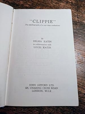 "Clippie": The Autobiography of a War Time Conductress