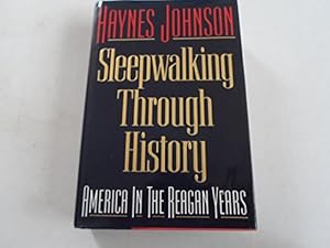 Bild des Verkufers fr Johnson: Sleepwalking Through History    America In The Reagan Years zum Verkauf von WeBuyBooks