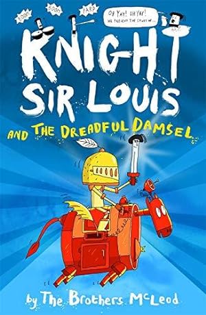 Seller image for Knight Sir Louis and the Dreadful Damsel for sale by WeBuyBooks