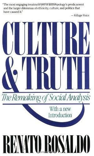 Image du vendeur pour Culture & Truth: The Remaking of Social Analysis mis en vente par WeBuyBooks