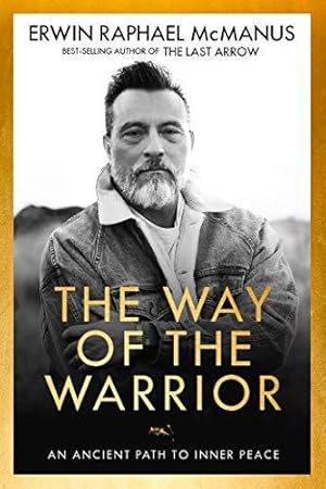 Bild des Verkufers fr Way of the Warrior: An Ancient Path to Inner Peace zum Verkauf von WeBuyBooks