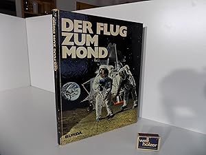 Bild des Verkufers fr [Raumfahrt:] Der Flug zum Mond. Bildband Nr. 8 aus dem Burda-Verlag. Sonderdruck der BUNTEN Illustrierten. 3. Auflage. Mit zahlreichen, teils farbigen Abbildungen. zum Verkauf von Antiquariat Rolf Bulang