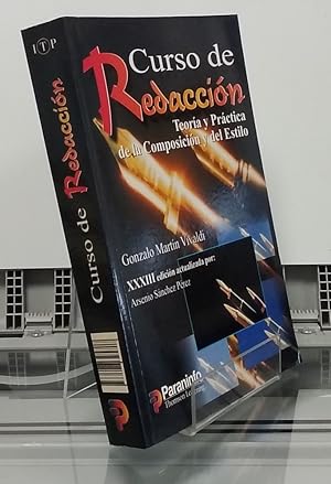 Imagen del vendedor de (edicin actualizada) Curso de redaccin. Teora y prctica de la Composicin y el Estilo a la venta por Librera Dilogo