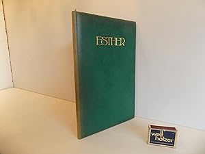 Das Buch Esther. Übersetzt von Martin Luther. Mit illustriertem Doppeltitel und zehn ornamentiert...