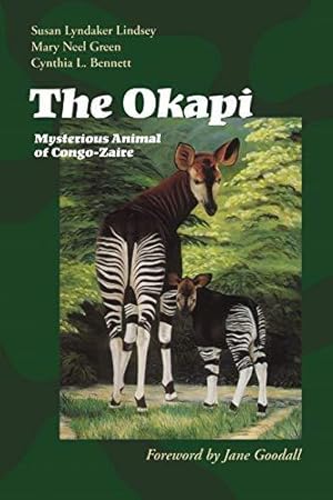 Image du vendeur pour The Okapi: Mysterious Animal of Congo-Zaire mis en vente par WeBuyBooks