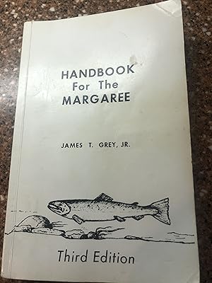 Immagine del venditore per Handbook for the Margaree: A guide to the salmon pools of the Margaree River system venduto da Masons' Books