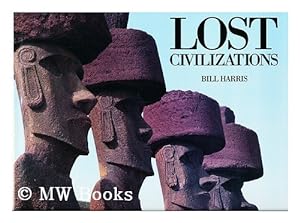 Bild des Verkufers fr Lost Civilizations zum Verkauf von WeBuyBooks