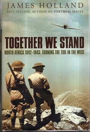 Bild des Verkufers fr Together We Stand: North Africa 1942-1943 zum Verkauf von High Street Books