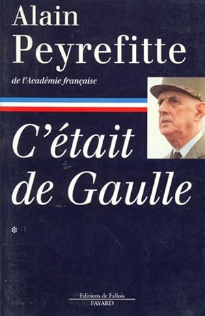 Image du vendeur pour C'etait de Gaulle. Tome 1 mis en vente par Librodifaccia