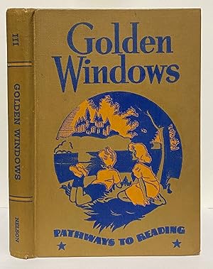 Golden Windows (Pathways to Reading Book III)