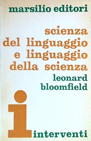 Bild des Verkufers fr Scienza del linguaggio e linguaggio della scienza zum Verkauf von Librodifaccia