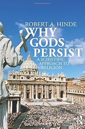 Immagine del venditore per Why Gods Persist: A Scientific Approach to Religion venduto da WeBuyBooks