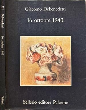 Seller image for 16 ottobre 1943. for sale by Libreria La Fenice di Pietro Freggio