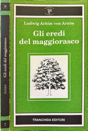 Seller image for Gli eredi di maggiorasco. for sale by Libreria La Fenice di Pietro Freggio