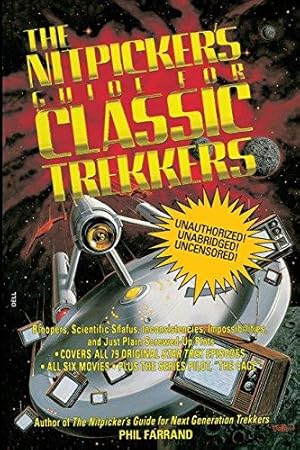 Image du vendeur pour The Nitpicker's Guide for Classic Trekkers (Nitpicker's Guides) mis en vente par WeBuyBooks