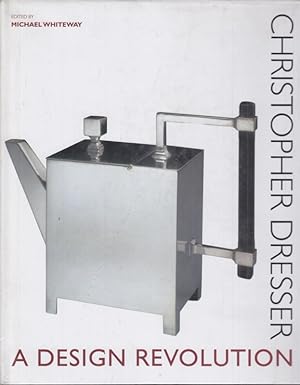 Immagine del venditore per Chtistopher Dresser. A design revolution venduto da Librodifaccia