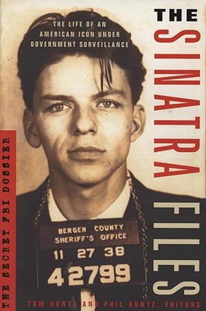 Seller image for THE SINATRA FILES - THE SECRET FBI DOSSIER for sale by Sportspages