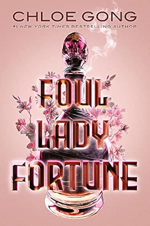 Seller image for Foul Lady Fortune: From the #1 New York Times bestselling author of These Violent Delights and Our Violent Ends for sale by WeBuyBooks 2