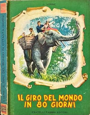 Imagen del vendedor de Il giro del mondo in ottanta giorni. a la venta por Libreria La Fenice di Pietro Freggio