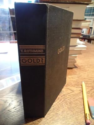 Imagen del vendedor de Gold? Ein Bttger-Roman. Zweite Auflage. a la venta por Antiquariat Floeder