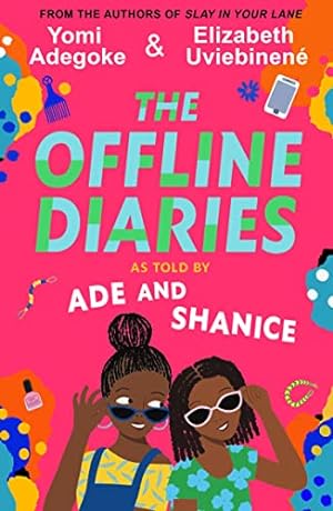 Bild des Verkufers fr The Offline Diaries: A funny look at friendship for pre-teen girls, by the bestselling authors of SLAY IN YOUR LANE zum Verkauf von WeBuyBooks 2