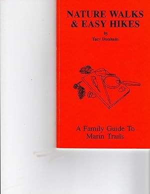 Bild des Verkufers fr Nature walks & easy hikes: A family guide to Marin trails zum Verkauf von Orca Knowledge Systems, Inc.