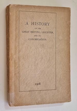 History of the Great Meeting, Leicester and its Congregation