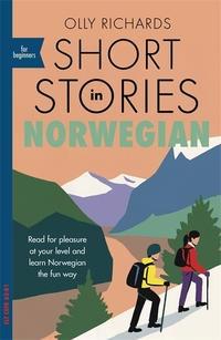 Short Stories in Norwegian for Beginners. Read for pleasure at your level, expand your vocabulary...