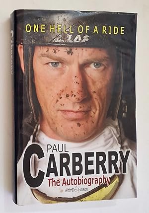 Paul Carberry - Autobiography: One Hell of a Ride (Signed)