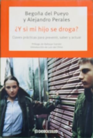 Imagen del vendedor de Y si mi hijo se droga? a la venta por Librera Alonso Quijano