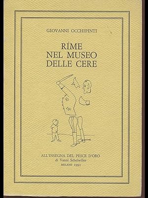 Bild des Verkufers fr Rime nel Museo delle cere zum Verkauf von Librodifaccia