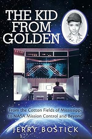 Immagine del venditore per The Kid from Golden: From the Cotton Fields of Mississippi to NASA Mission Control and Beyond venduto da WeBuyBooks