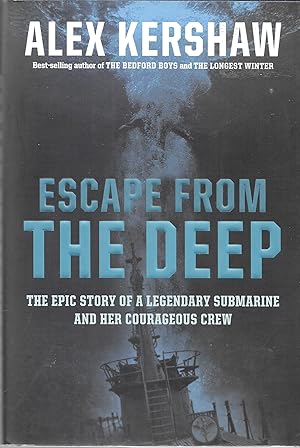 Seller image for Escape from the Deep: The Epic Story of a Legendary Submarine and Her Courageous Crew for sale by GLENN DAVID BOOKS