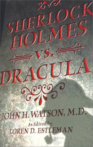 Immagine del venditore per Sherlock Holmes Vs.Dracula: By John H.Watson, M.D. venduto da WeBuyBooks