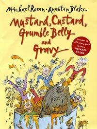 Image du vendeur pour Mustard, Custard, Grumble Belly and Gravy mis en vente par WeBuyBooks