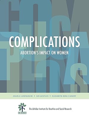 Bild des Verkufers fr Complications: Abortion's Impact on Women zum Verkauf von Redux Books