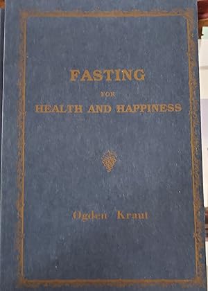 FASTING FOR HEALTH AND HAPPINESS