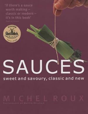 Bild des Verkufers fr Sauces: Sweet and Savoury, Classic and New zum Verkauf von WeBuyBooks