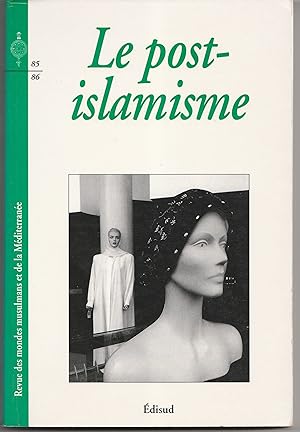 Bild des Verkufers fr Le post-islamisme zum Verkauf von Librairie Franoise Causse