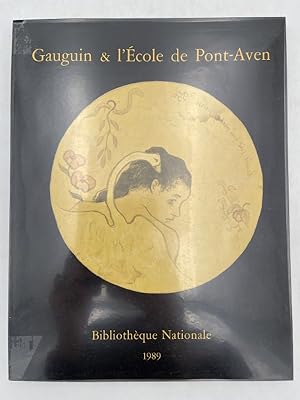 Seller image for Gauguin et l'Ecole de Pont-Aven for sale by LIBRAIRIE GIL-ARTGIL SARL