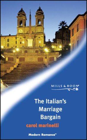 Imagen del vendedor de The Italian's Marriage Bargain (Mills & Boon Modern) a la venta por WeBuyBooks