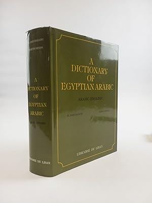 Seller image for A DICTIONARY OF EGYPTIAN ARABIC for sale by Second Story Books, ABAA