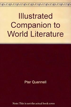 Seller image for Illustrated Companion to World Literature for sale by WeBuyBooks