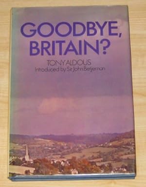 Bild des Verkufers fr Goodbye Britain zum Verkauf von WeBuyBooks