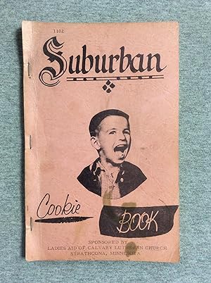 Image du vendeur pour Suburban Cookie Book, Sponsored By Ladies Aid Of Calvary Lutheran Church, Strathcona, Minnesota mis en vente par Book Nook