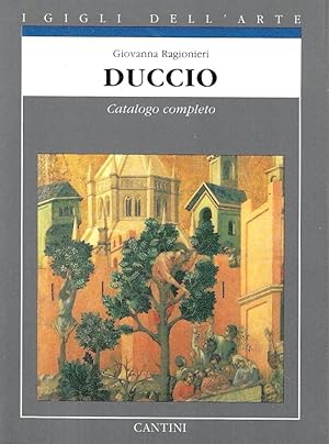 Duccio . Catalogo completo dei dipinti