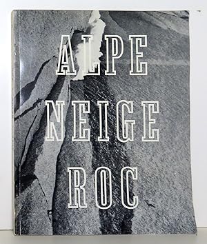 Seller image for Alpe Neige Roc. Revue alpine internationale numro 15. for sale by La Bergerie