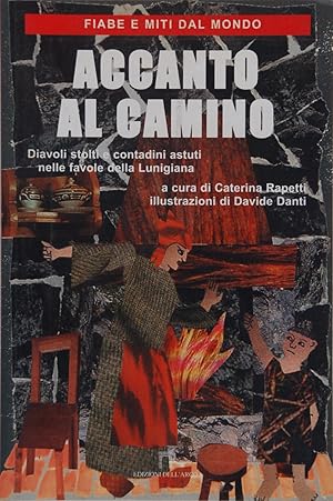 Seller image for Accanto al camino for sale by FABRISLIBRIS