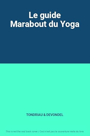 Imagen del vendedor de Le guide Marabout du Yoga a la venta por Ammareal