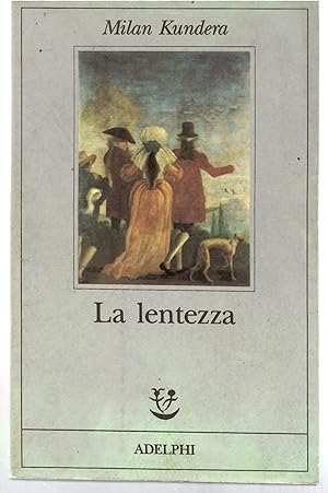 La lentezza